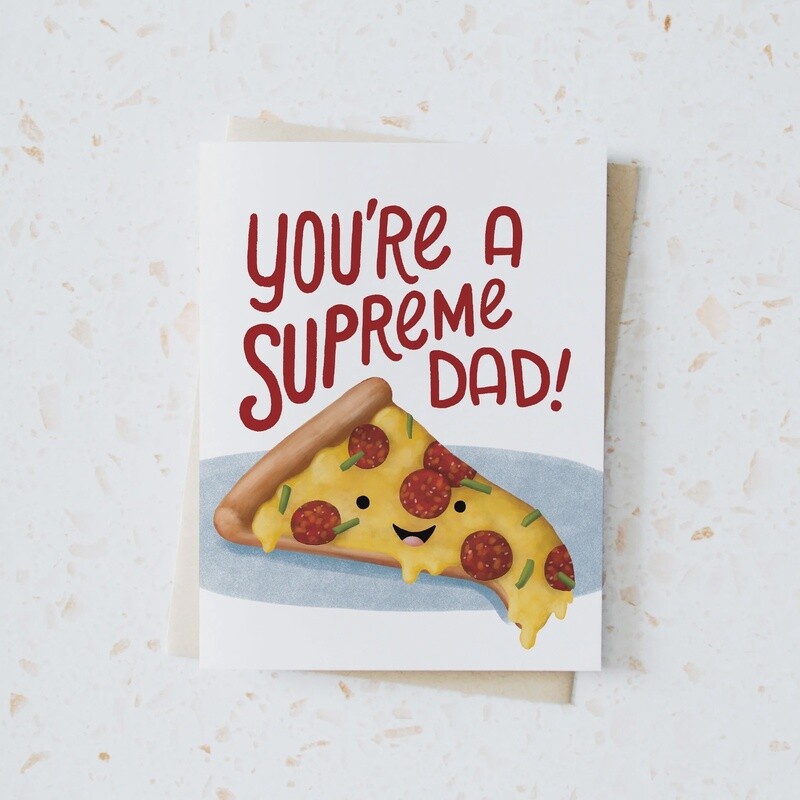 You're A Supreme Dad