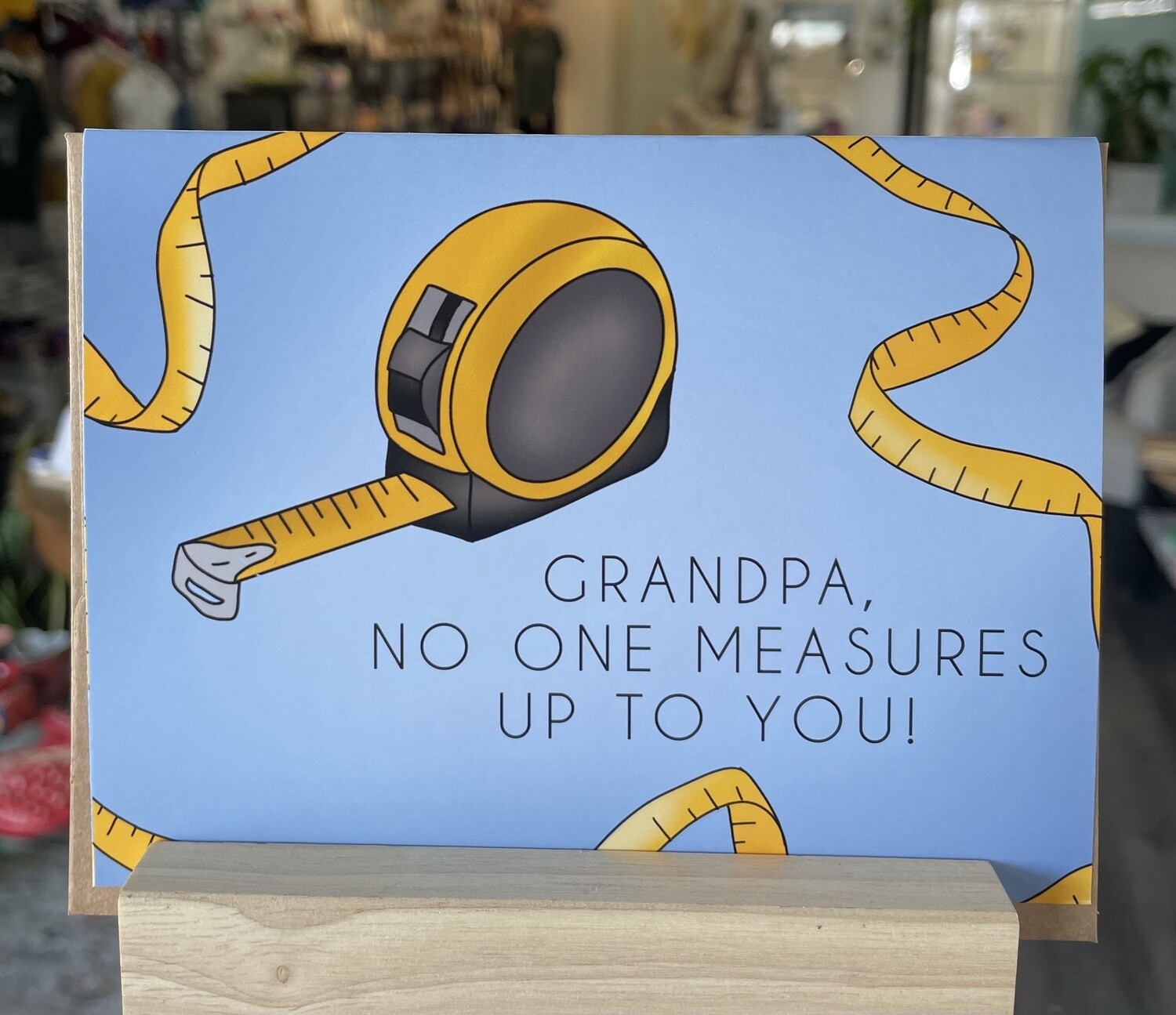 Grandpa, No One Measures Up To You!