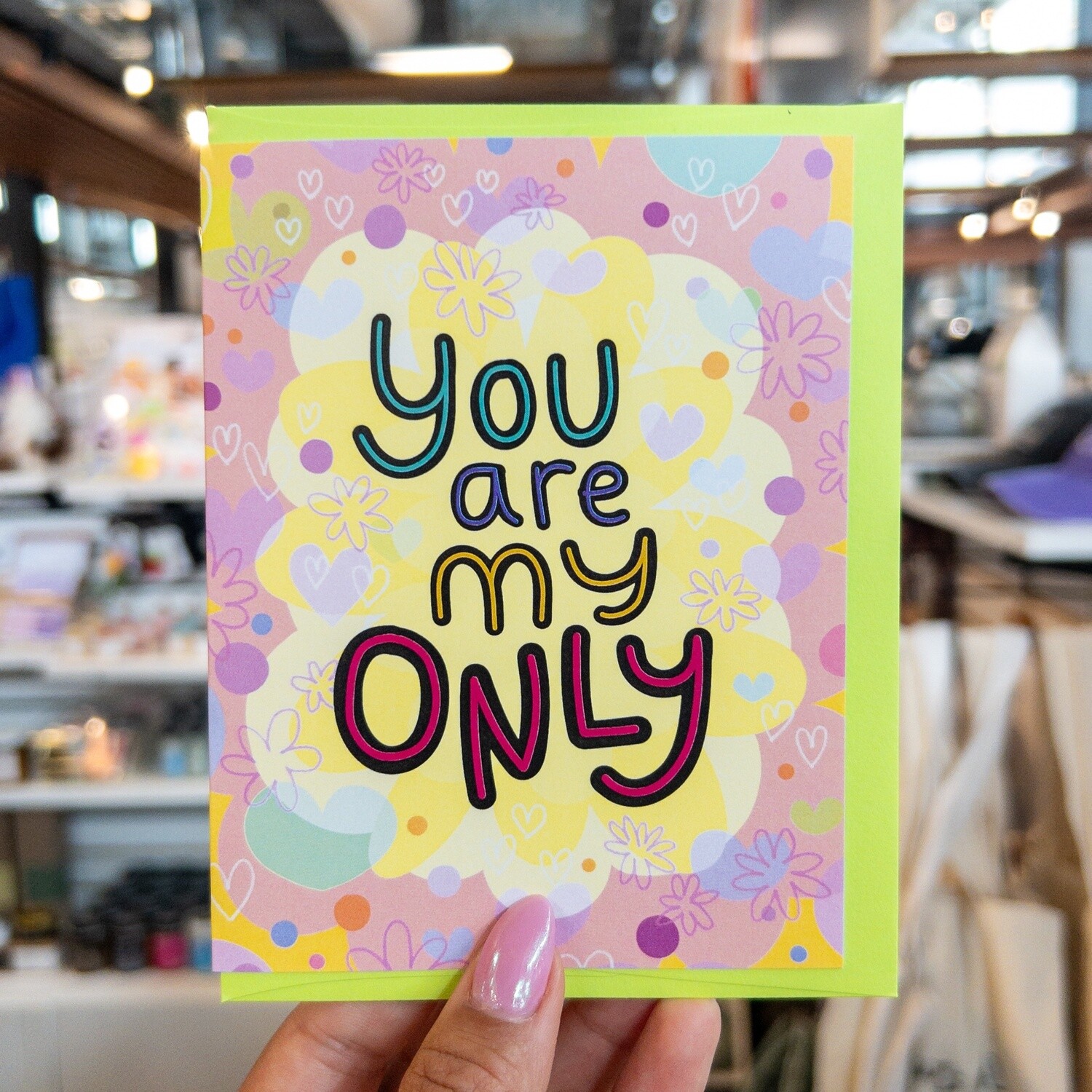 You Are My Only