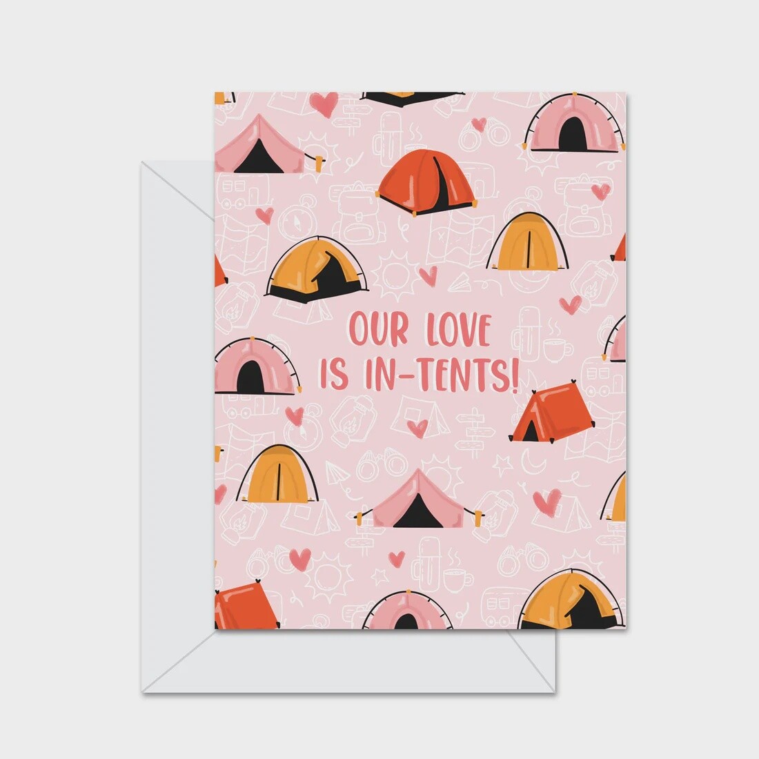 Our Love Is In-Tents!