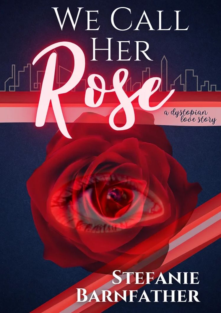 We Call Her Rose