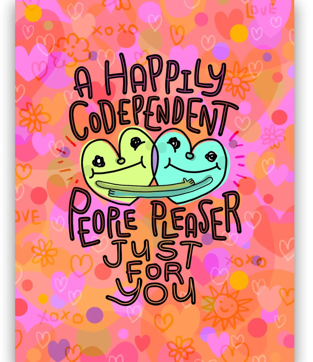 Happily Codependent