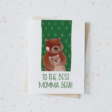 To the Best Momma Bear Card