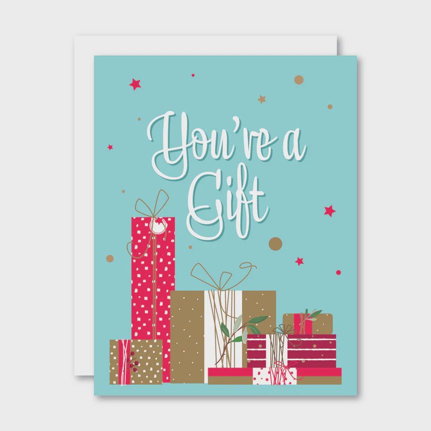 You&#39;re A Gift