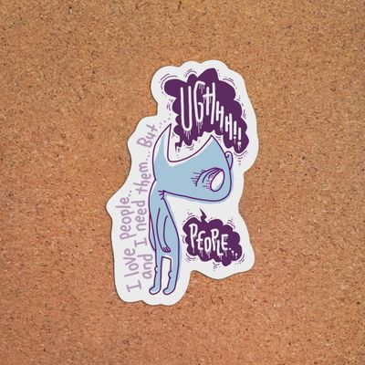 Ugh- Sticker