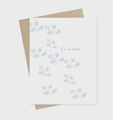 I&#39;m So Sorry Sympathy Card