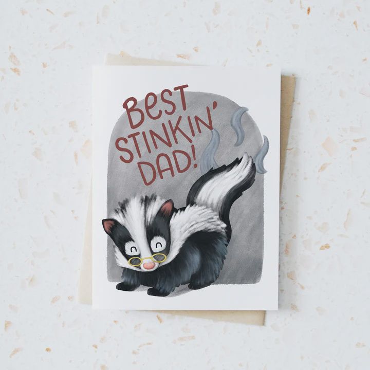 Best Stinkin’ Dad Card