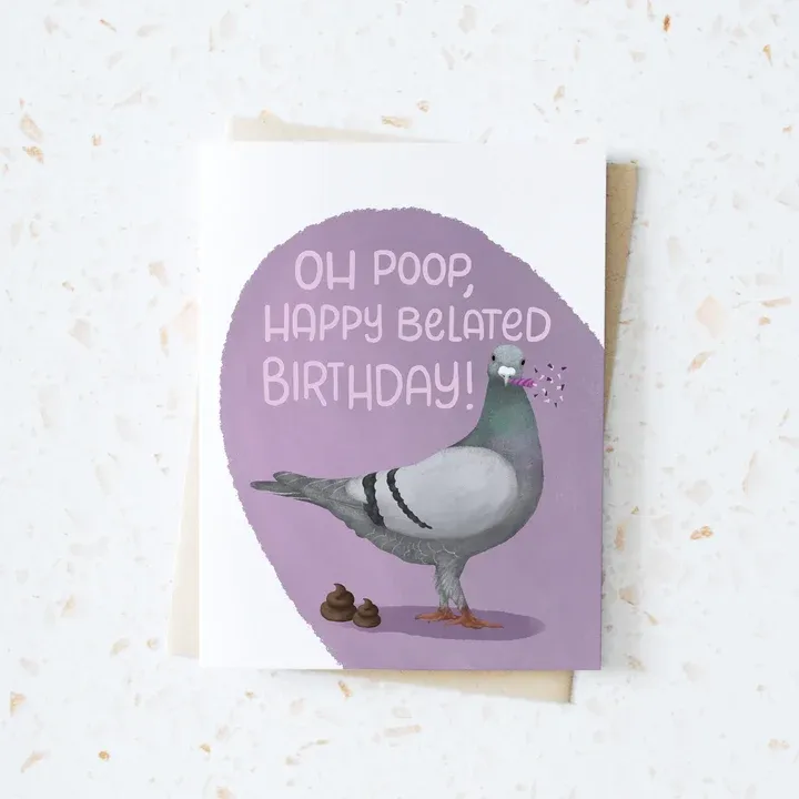 Oh Poop, Happy Belated Birthday