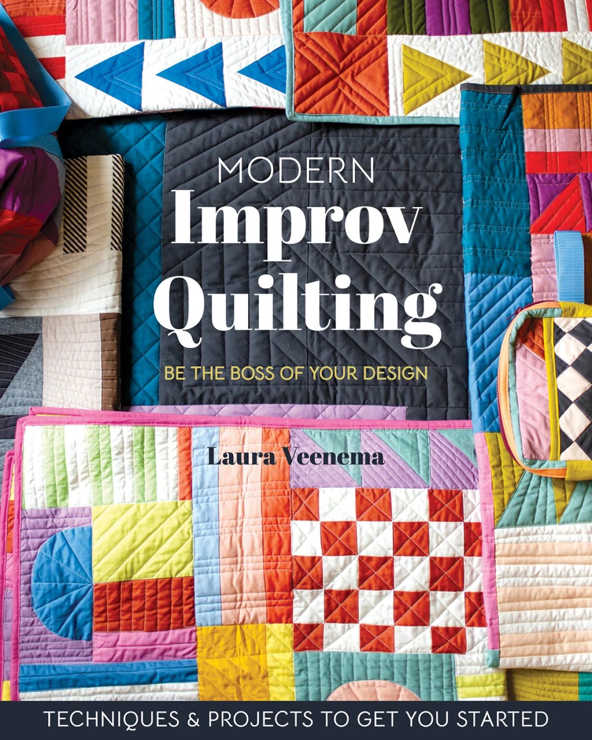 Modern Improv Quilting by Laura Veenema