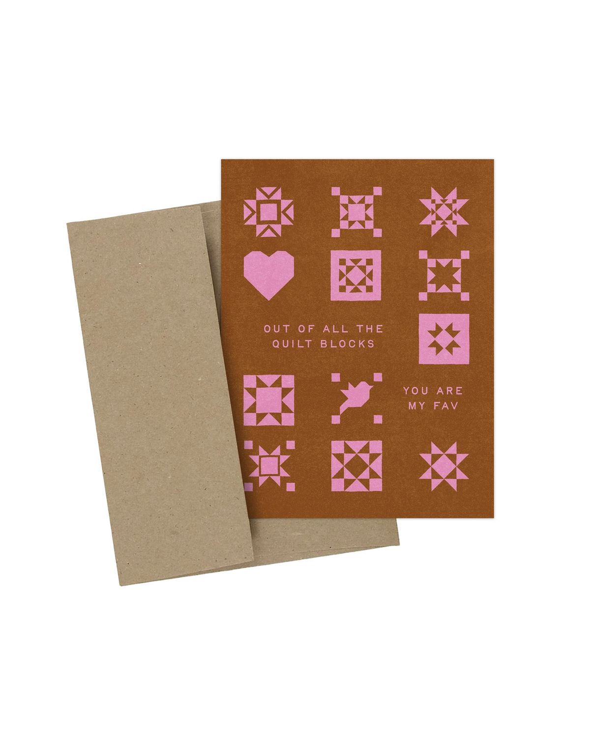 Out of All the Quilt Blocks... Greeting Card