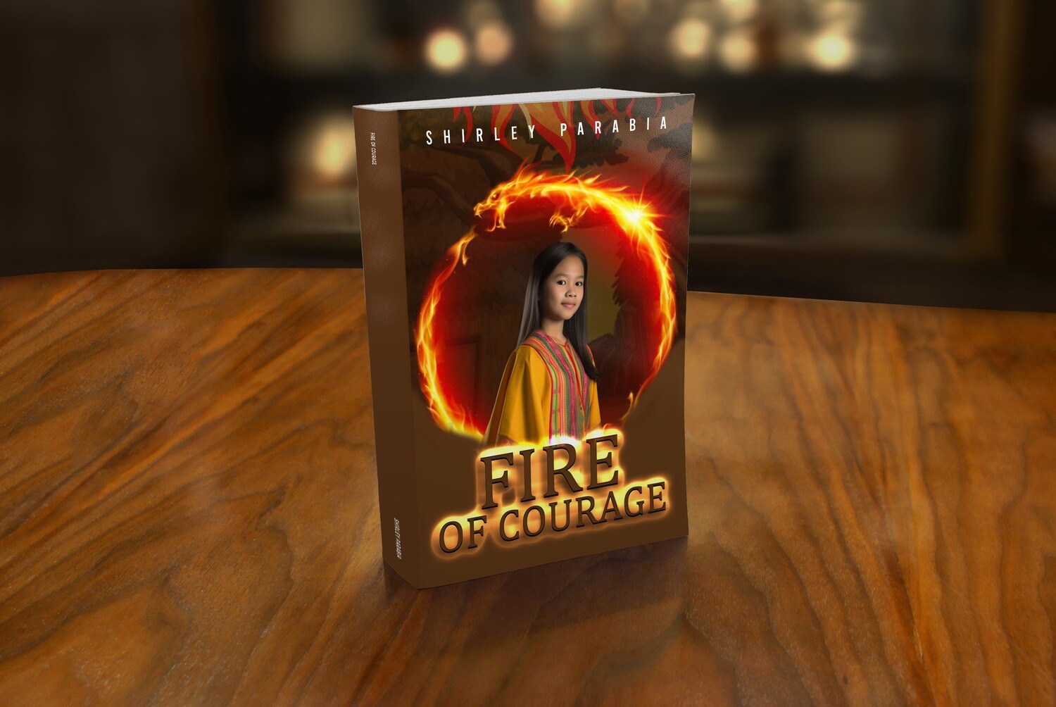 Fire of Courage (Author signed & dedicated)