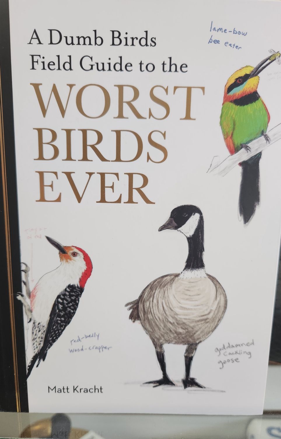 Worst Birds Ever