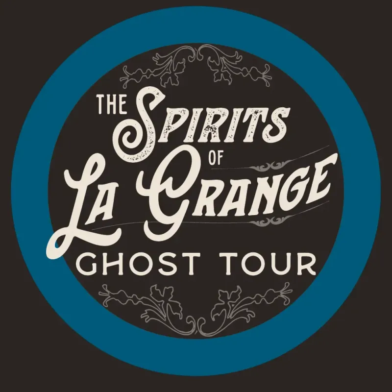 Friday October 30th 2026 • Spirits of La Grange Ghost Tours