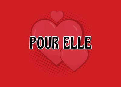 POUR ELLE