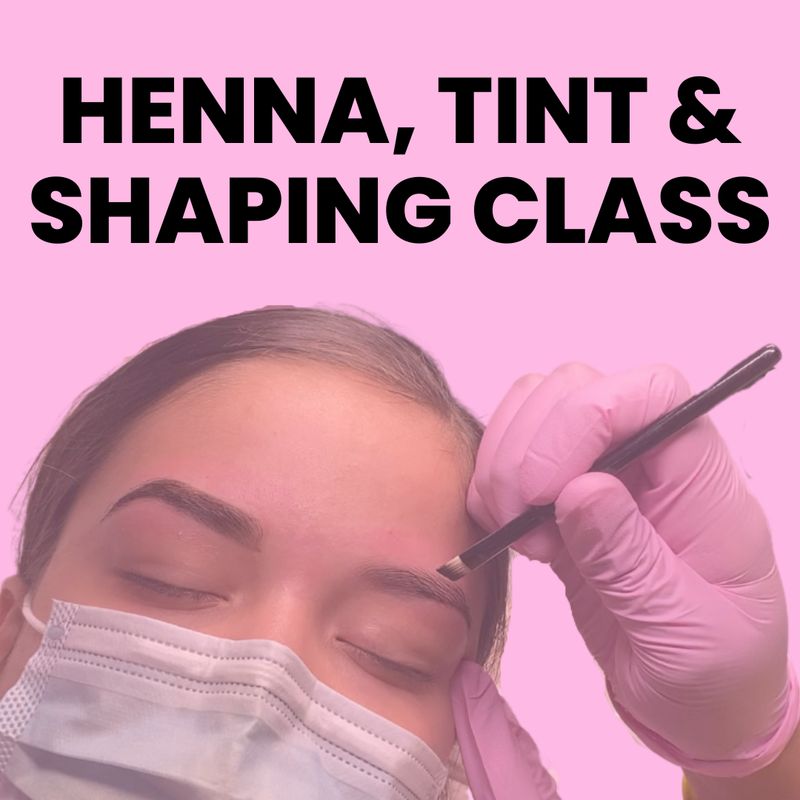 Brow Wax, Henna & Tint Class
