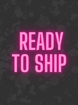 Ready To Ship