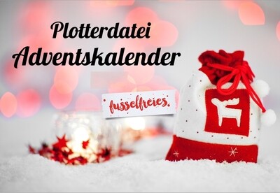 Plotterdatei Adventskalender