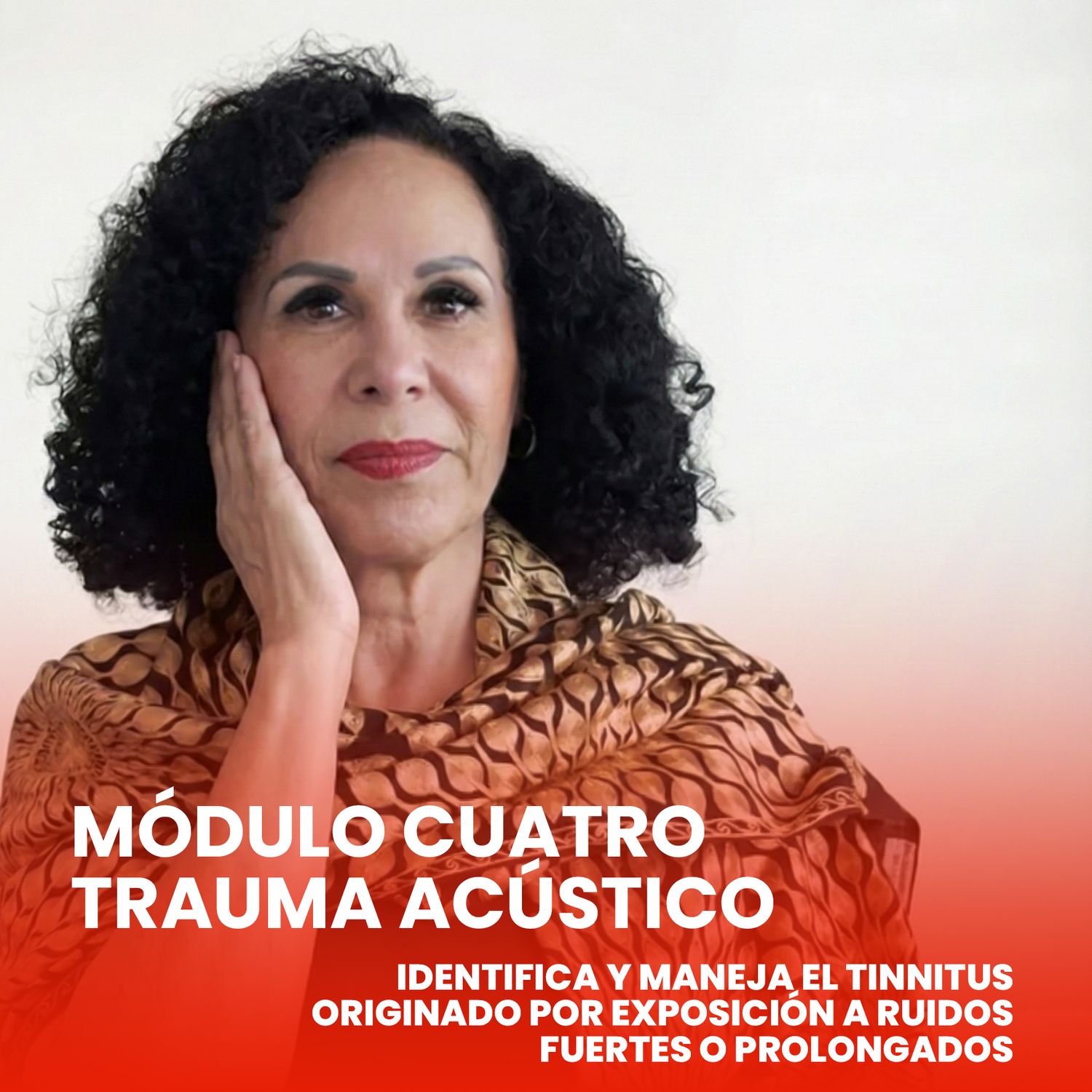 MÓDULO CUATRO – Trauma acústico