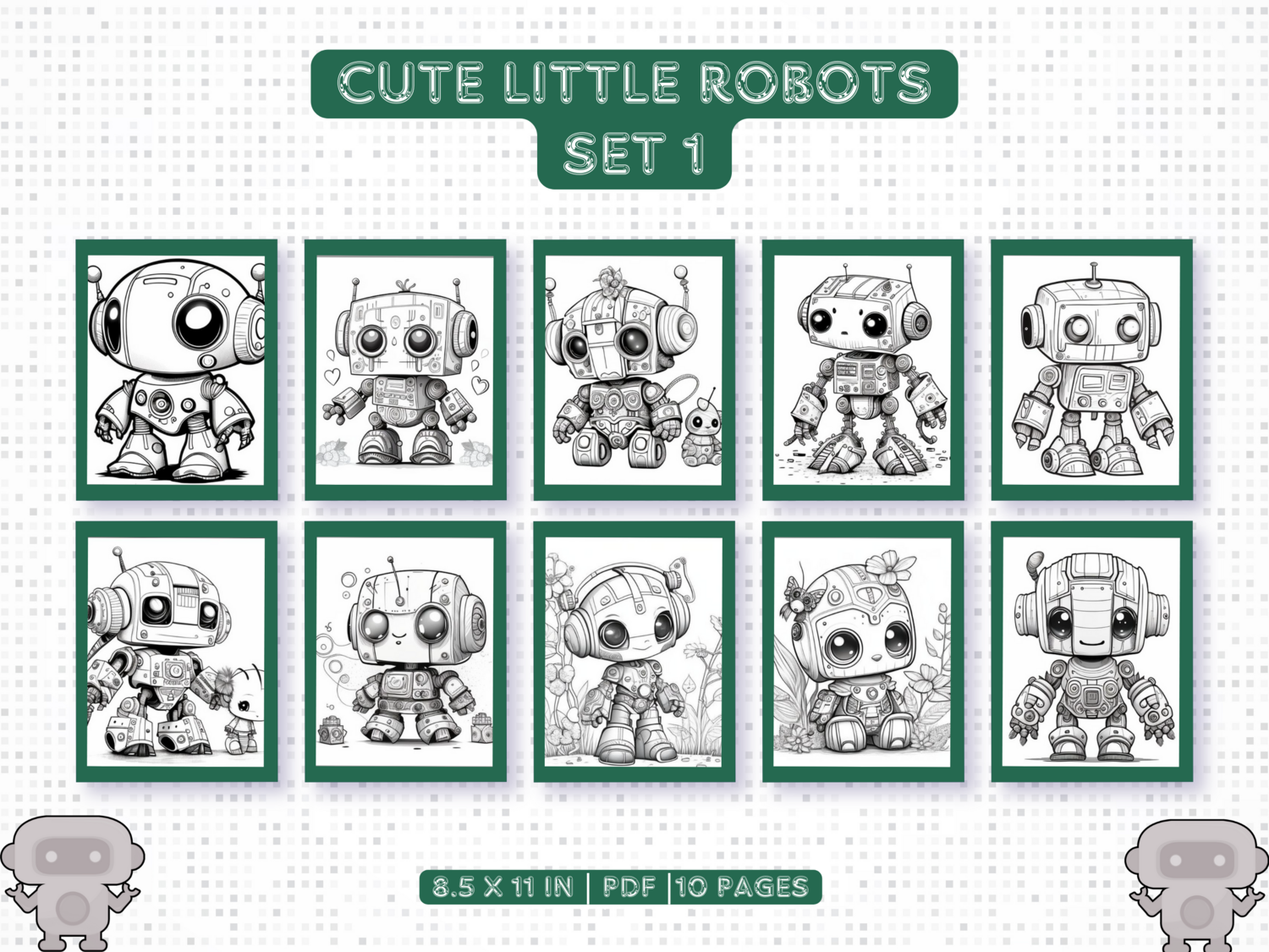 Cute Little Robots Set 1 Printable 10 Coloring Pages
