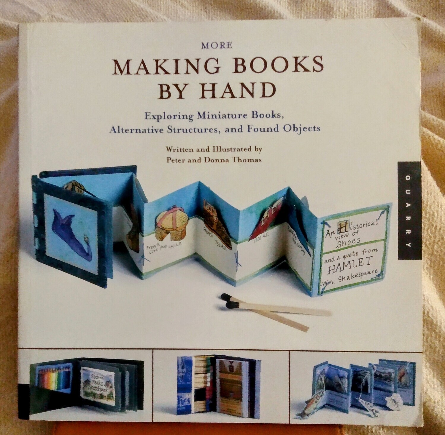 MAKING BOOKS BY HAND, written and illustrated by Peter and Donna Thomas (Pre-owned)