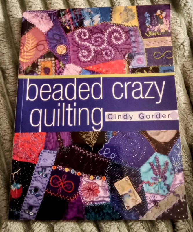&quot;Beaded Crazy Quilting&quot; by Cindy Order Softcover (Pre-owned excellent condition)