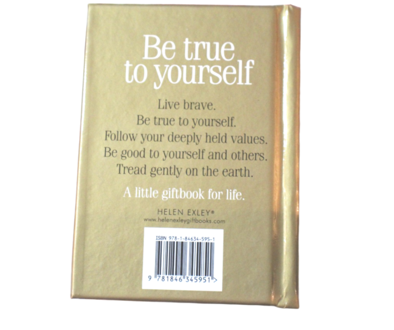 Treasure Be True to Yourself