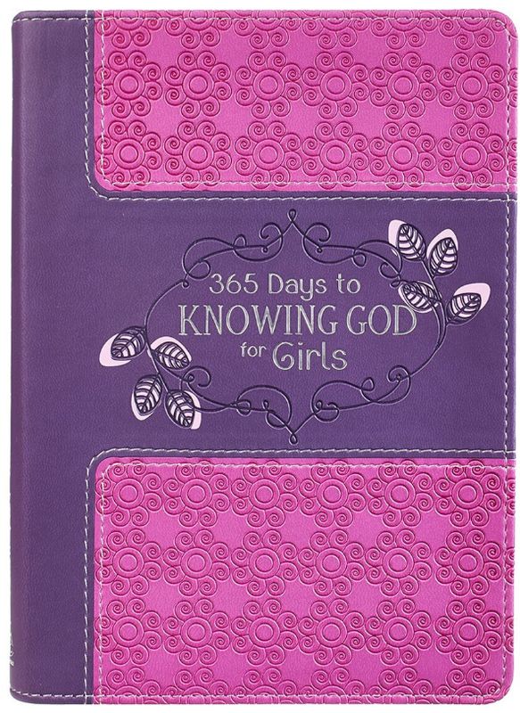 365 Days to Knowing God for Girls Devotional