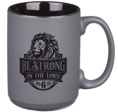Be Strong Gray Lion Ceramic Coffee Mug - Ephesians 6:10