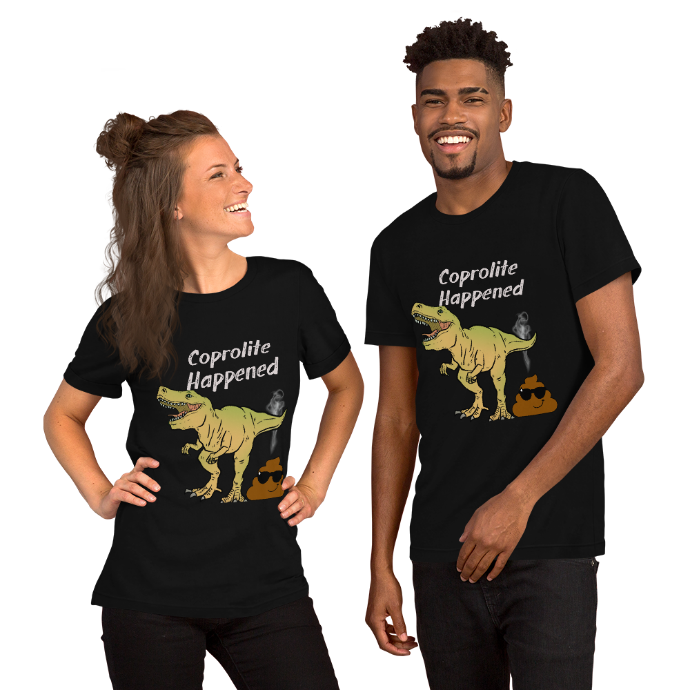 Coprolite Happened Bella Unisex t-shirt