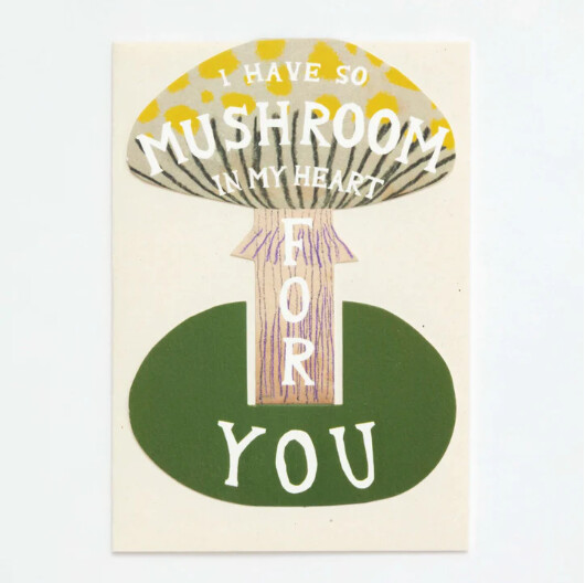 GC I Have So Mushroom In My Heart For You Stand-Up Greetings Card