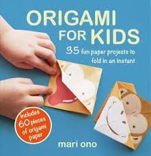 OR Origami For Kids by Mari Ono