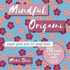 OR Mindful Origami by Marie Ono