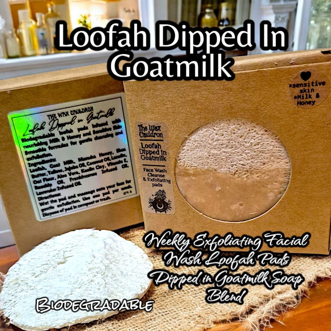 &quot;Loofah Dipped In Goatmilk &quot; Face Wash &amp; Exfoliating Pads