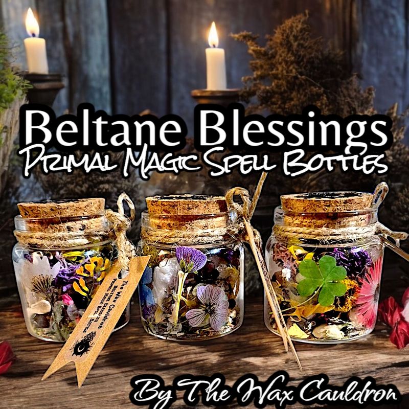 Beltane Blessings- Primal Magic Spell Jar/Bottle