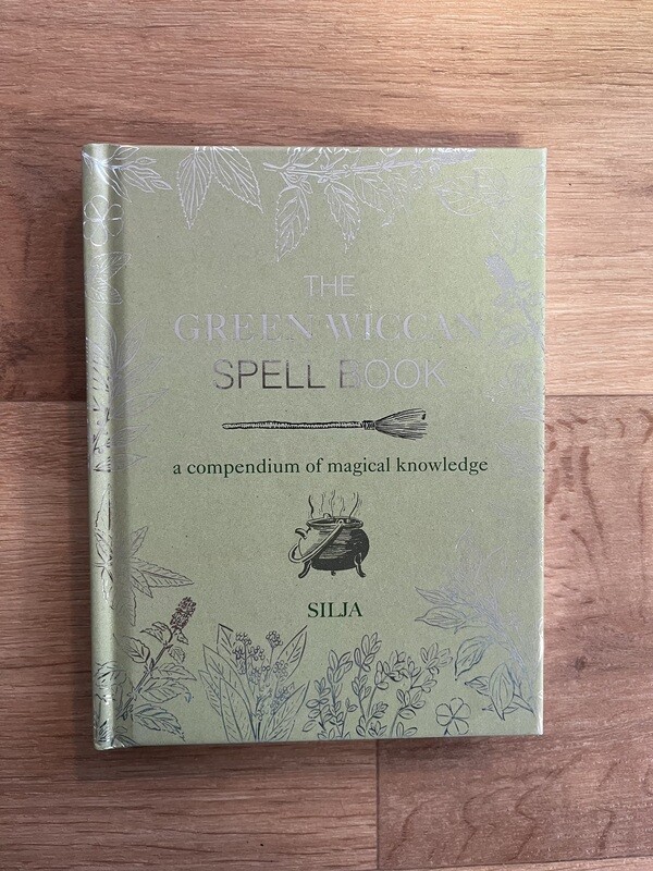 The Green Wiccan Spell Book