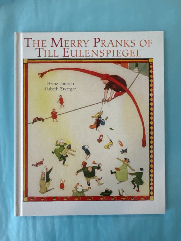 The Merry Pranks Of Till Eulenspiegel