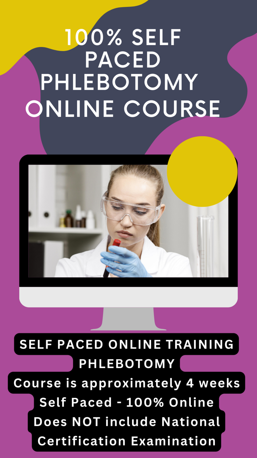 100% Self Paced Certified Phlebotomist Technician