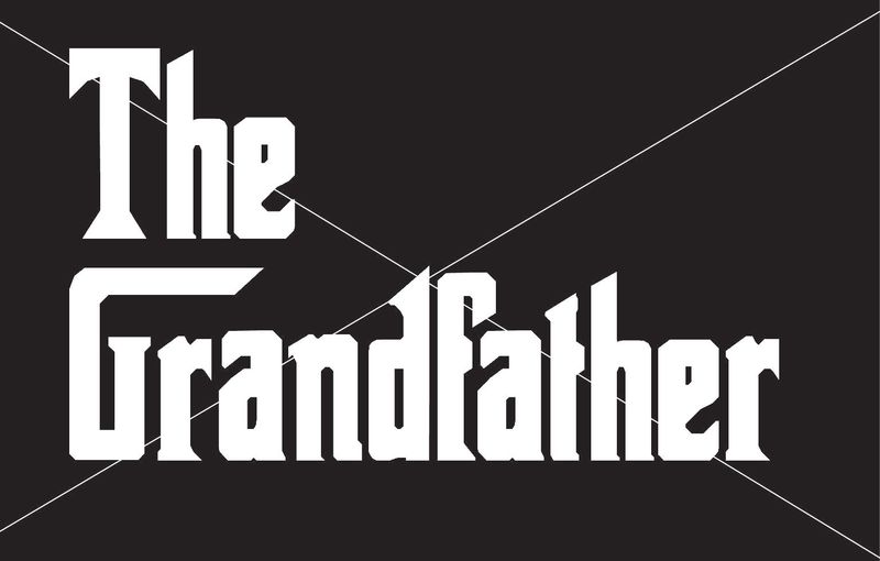 Father&#39;s Day The Grandfather - DTF Transfer