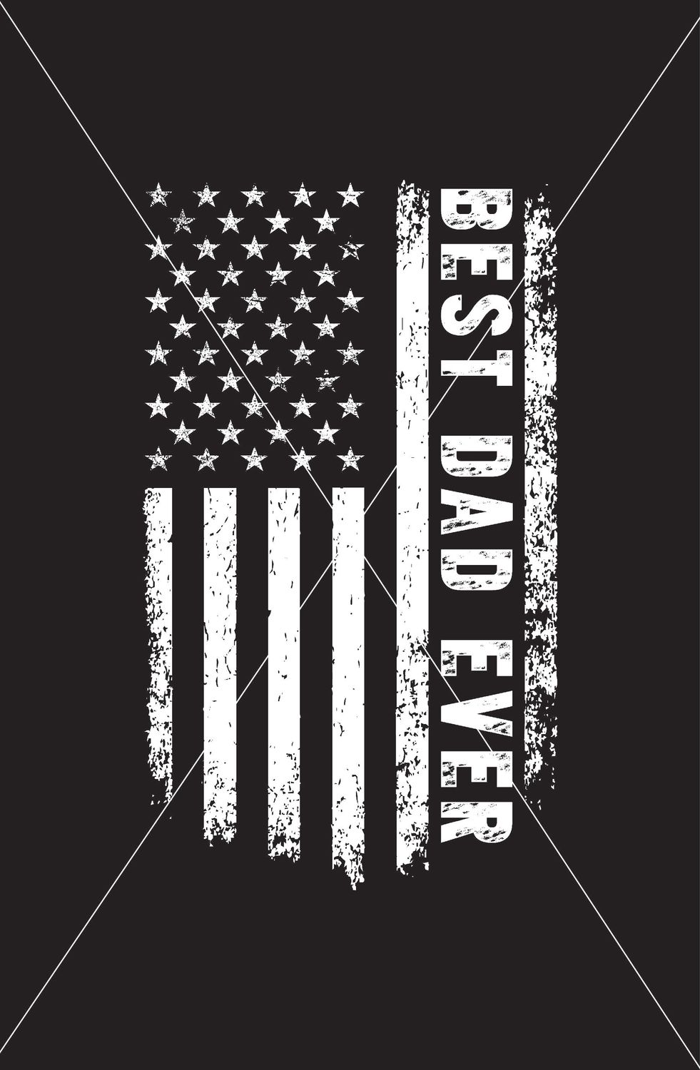 Father&#39;s Day Best Dad Ever Flag - DTF Transfer