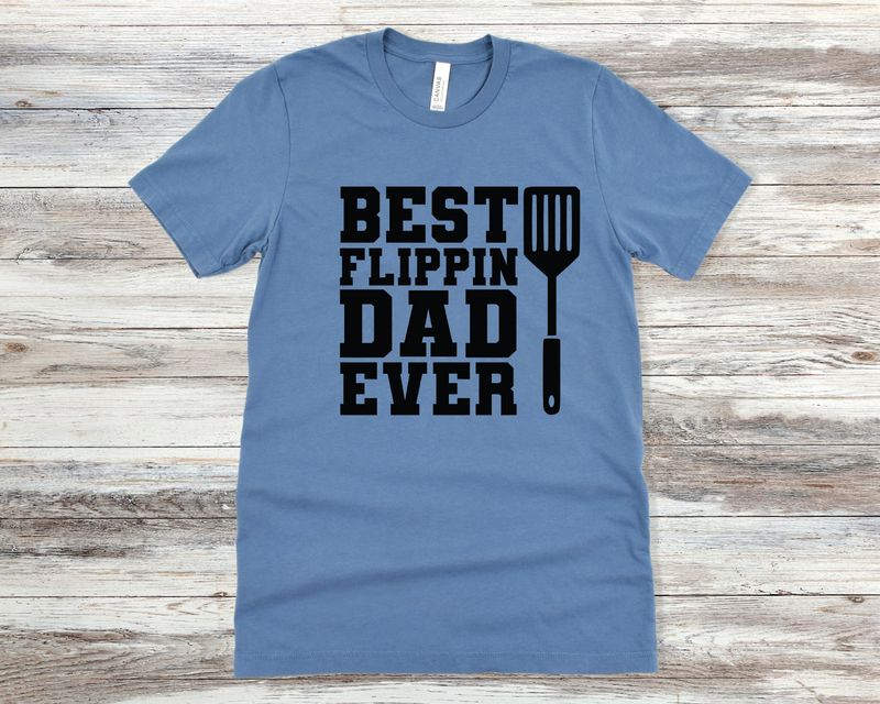 Father's Day Best Flippin' Dad Ever- DTF Transfer