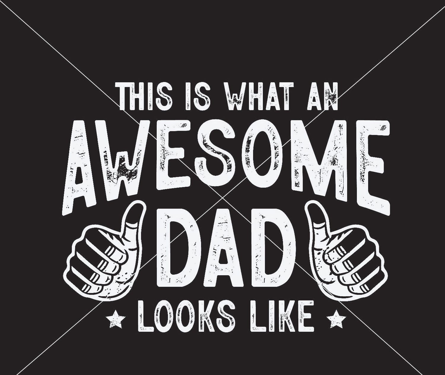 Father&#39;s Day Awesome Dad Looks Like - DTF Transfer