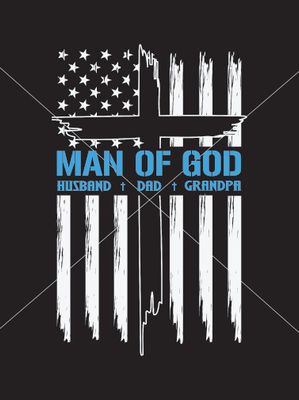 Father&#39;s Day Grandpa Man of God - DTF Transfer