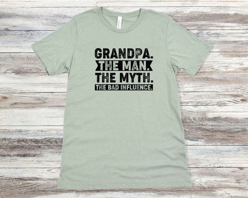 Father's Day Grandpa Man Myth Bad Influence - DTF Transfer