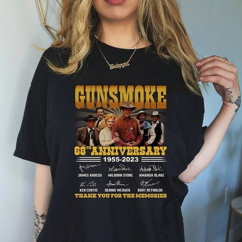 Gunsmoke Shirt Gunsmoke Movie Shirt Gunsmoke 68th Anniversary Tshirt Thank You For The Memories Shirt