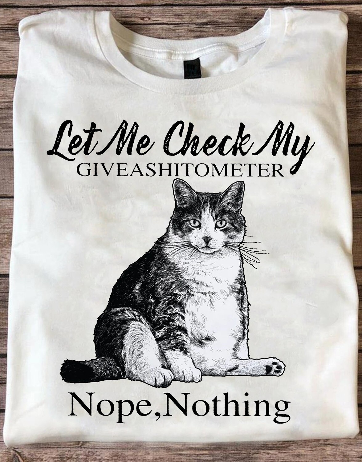 Let Me Check My GiveAShitometer Nope Nothing Cat reading T-Shirt