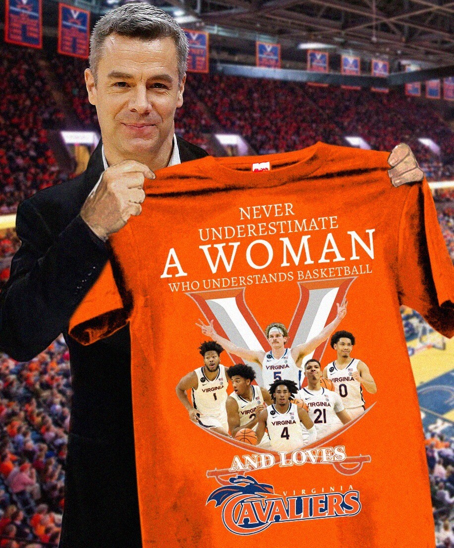 Never Underestimate A Woman Who Understands Basketball And Loves Cavaliers shirt