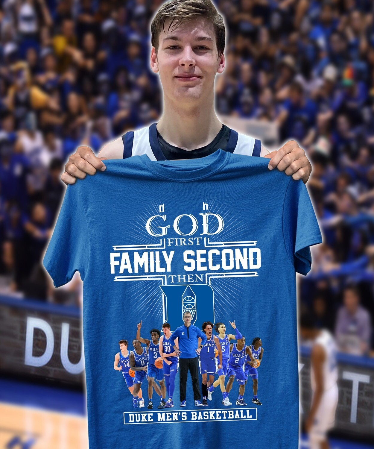 God First Family Second Then Duke Men’s Basketball Shirt