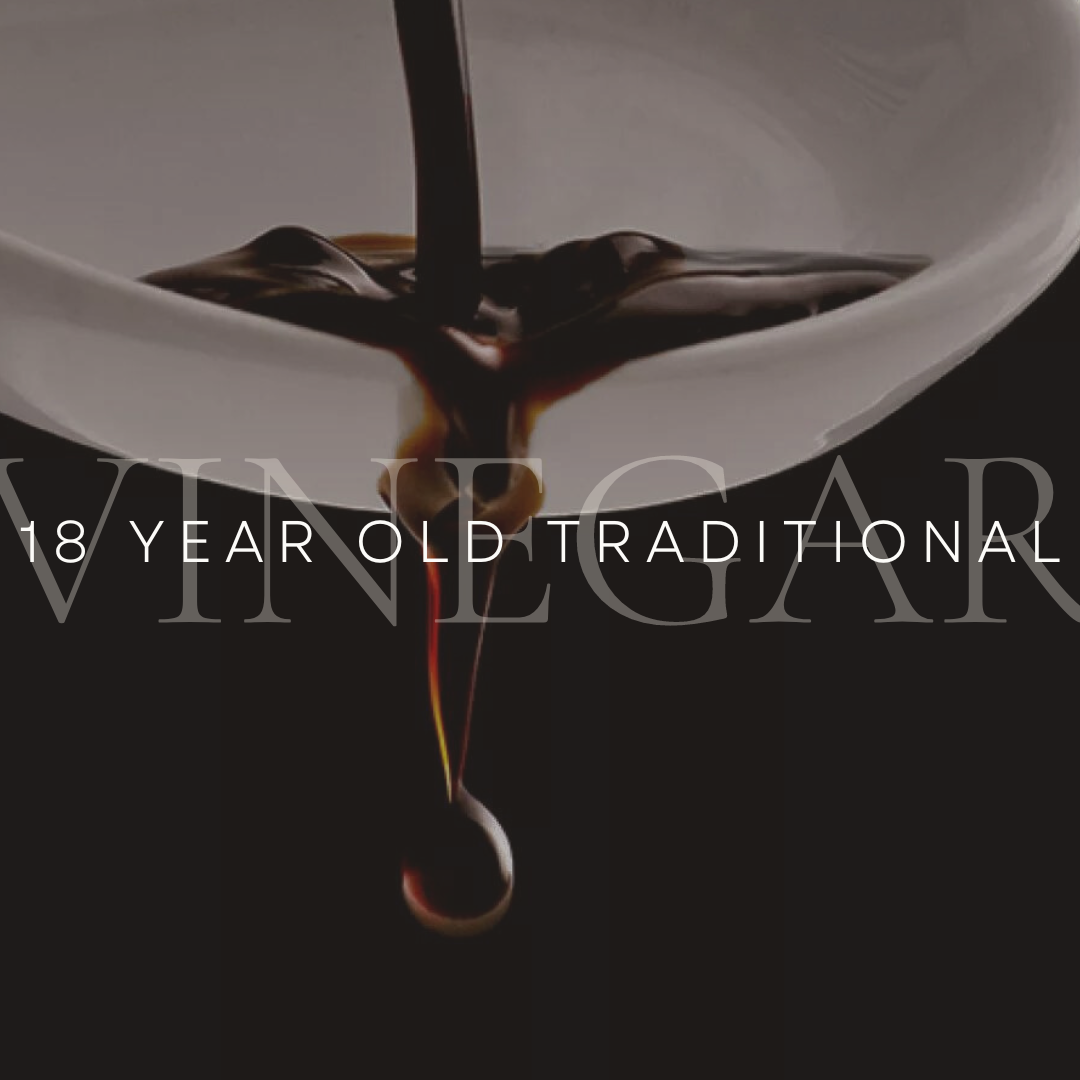 18 Year Old Traditional Balsamic Vinegar 18 Year Old Traditional Balsamic Vinegar