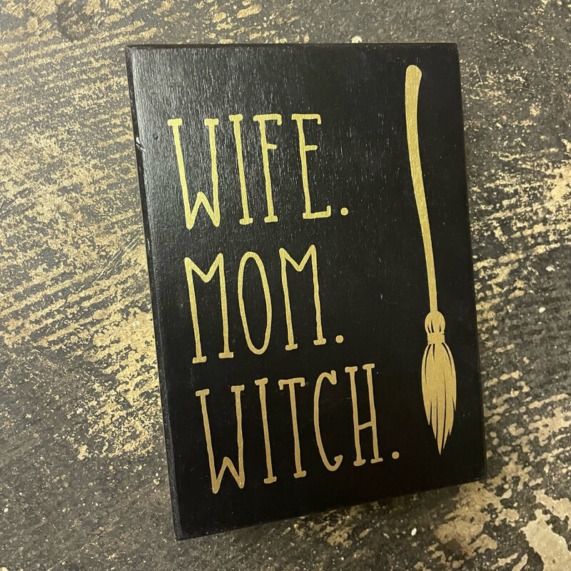 Fall HWN Box Sign Wife Mom Witch BG