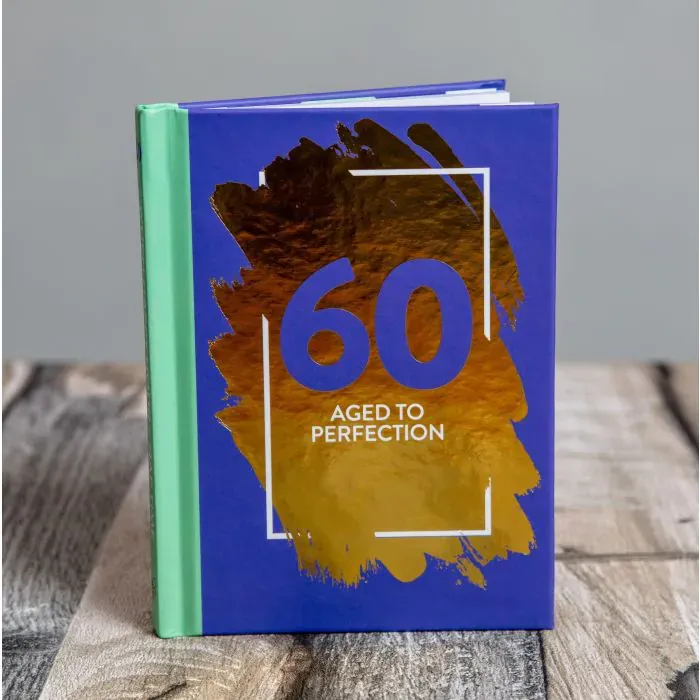 60 Aged To Perfection